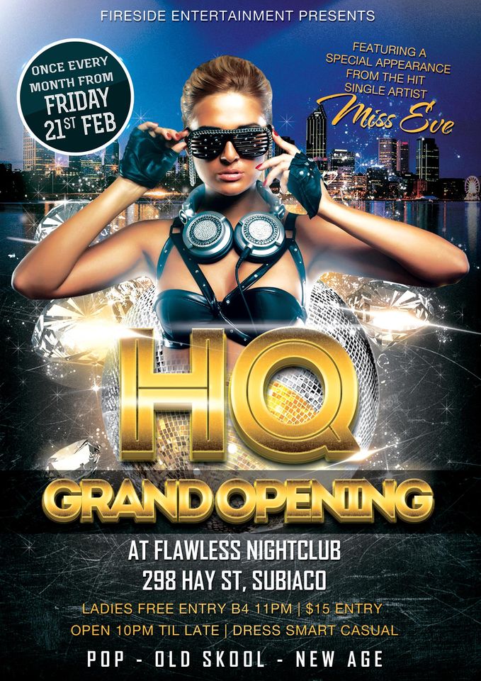 HQ Grand Opening Party @ Flawless Nightclub Friday 21st Feb