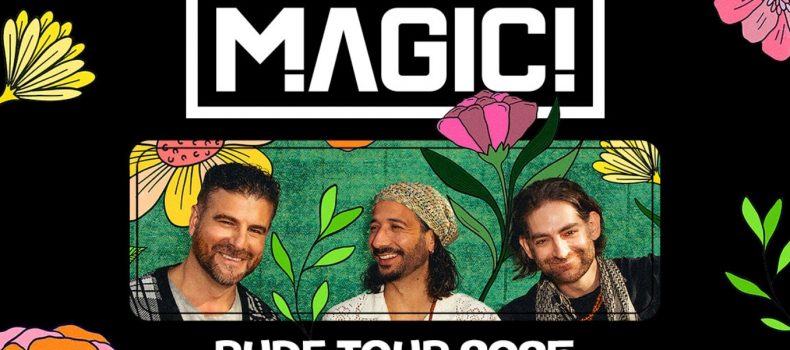 MAGIC! Brings “RUDE TOUR 2025” to Australia for the First Time